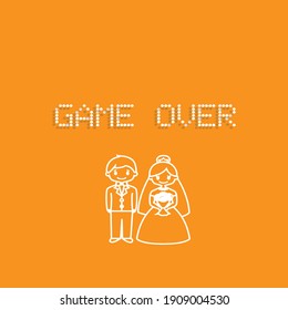 Game over. Wedding couple in love