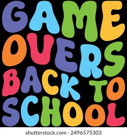 Game Overs Back To School Retro T-shirt Design