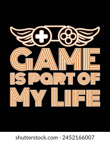 Game is part of my life
