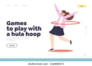 Game to play with hula hoop concept of landing page with joyful girl enjoy hulahoop activity. Active kid spinning ring around waist happy smiling. Cartoon flat vector illustration