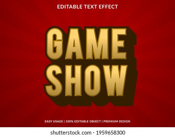 Game Show Text Effect Template Design With Abstract Style Use For Business Brand And Logo