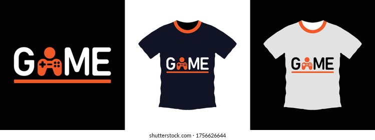 Game slogan print on black and white t-shirt design. Vector Illustration