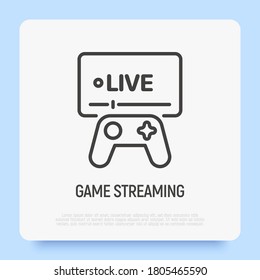 Game streaming thin line icon. Game controller and translation. Vector illusration.