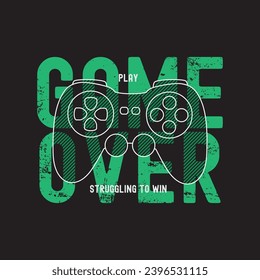 Game stylish t-shirt and apparel abstract design. Vector print, typography, poster