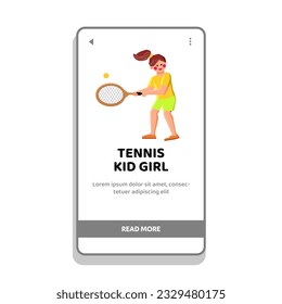 game tennis kid girl vector. sport young, healthy exercise, lifestyle racket game tennis kid girl web flat cartoon illustration