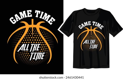 Game time all the time t shirt design template