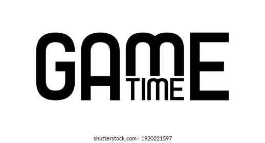 Game time with font design.