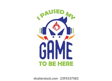 Game  t-shirt design motivational template. typography Vectors graphic retro-vintage t shirt print items. for poster, banner, t-shirt design.