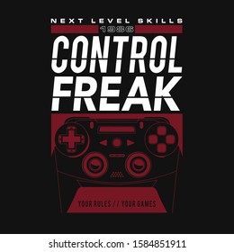 Gamepad ilustration, tee shirt graphics, vectors, control freak typography