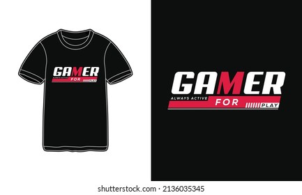 Gamer Always Active Gaming T-Shirt Design