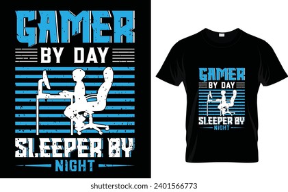 Gamer  by day sleeper by  night  Gaming T-Shirt Design Template 