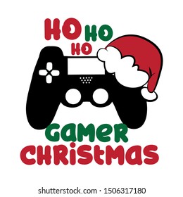  Gamer Christmas funny text with controller, and Santa's cap. Good for textile, t-shirt, banner ,poster, print on gift.