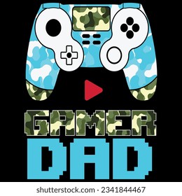 Gamer dad camouflage father’s day t-shirt design