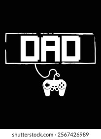 
Gamer Dad Video Game Father's Day Design.