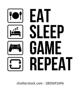 Eat Sleep Game Repeat Home Facebook