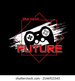 gamer future Typography tee shirt design vector illustration.
