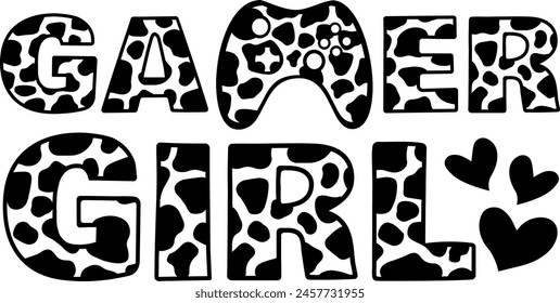 Gamer Girl, Gamer, Gaming Funny Quote, Gaming, Video Game, Cow print	