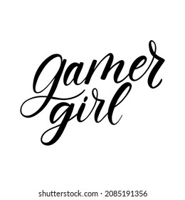 Gamer girl hand drawn lettering vector illustration. Cartoon Gamer quote for logo, card, sticker, poster, card, textile. Gaming quote