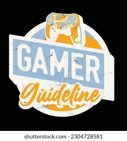 Gamer guideline emblem illustration T-Shirt Print graphic vector artwork