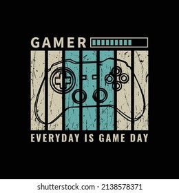 Gamer illustration typography. perfect for t shirt design