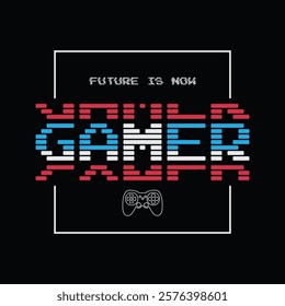 Gamer illustration typography vector t shirt design 