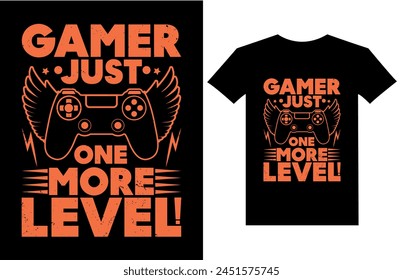 Gamer just one more level T-shirt design . Video game t shirt designs, Retro video game t shirts, Print for posters, clothes, advertising.