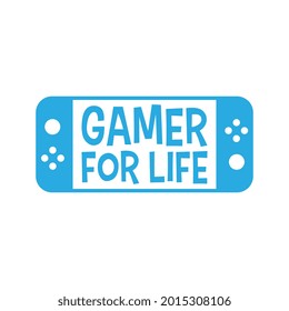 Gamer For Life Vector Illustration Label
