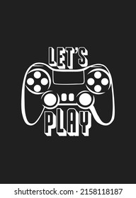 Gamer logo with joystick. Let's play. Vector illustration of a game console. Image of a gamepad on the black background for teen lovers of video and computer games.