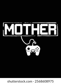 Gamer Mother Video Game Design File.