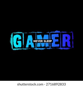  Gamer Never Sleep, Ilustración vectorial de diseño tipográfico