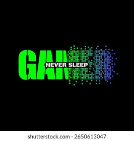 GAMER never sleep Typography tee shirt design vector illustration