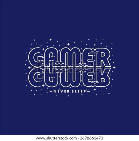 GAMER Never Sleep typography vector t shirt design illustration