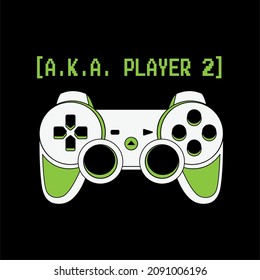 gamer quote and slogan illustration design