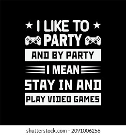 gamer quote and slogan illustration design