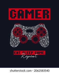 Gamer slogan for t-shirt design with gamepad or joystick made by lines. Tee shirt typography graphics with slogan print for video game concept with low poly gamepad. Vector illustration.