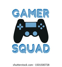 Gamer Squad text with black controller.
Good for textile, t-shirt, banner ,poster, print on gift.