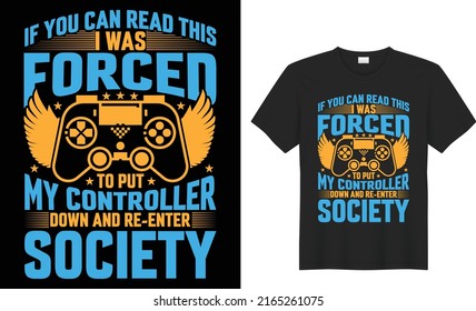 Gamer Stylish t-shirt design Vector illustration black background. Gamer Quotes and elements with slogan text, for t-shirt prints and other uses.