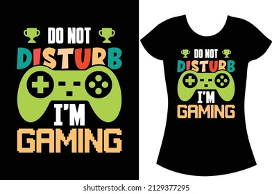 Gamer Svg t shirt design. game t shirt for men. gift t shirt.