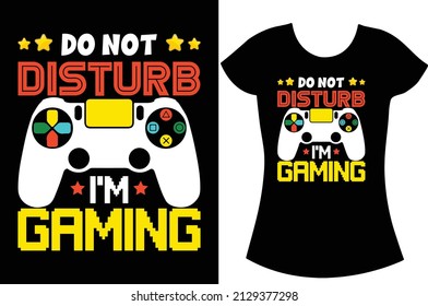 Gamer Svg t shirt design. game t shirt for men. gift t shirt.