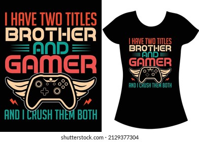 Gamer Svg t shirt design. game t shirt for men. gift t shirt.