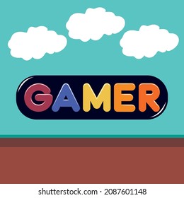 Gamer typography on a capsule with retro video game background. Vector card, wallpaper or shirt design with unique typography.