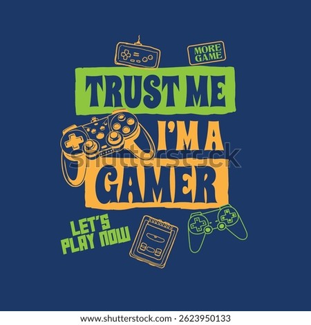 I am a gamer vector graphic tee game pad design