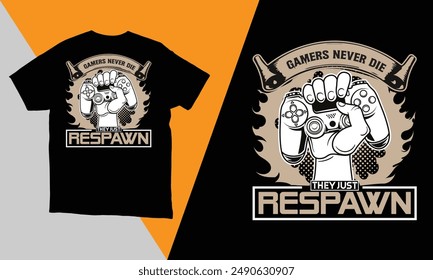 Gamer sterben nie, sie nur Respawn Vektorgrafik T-Shirt-Design. 