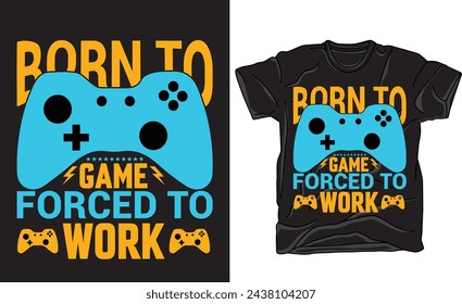 Gamers world T-shirt Design graphics. Vector joysticks gaming controller slogan texts typography vectors video game t-shirt designs.Gamer Quotes and Slogan good for T-Shirt.