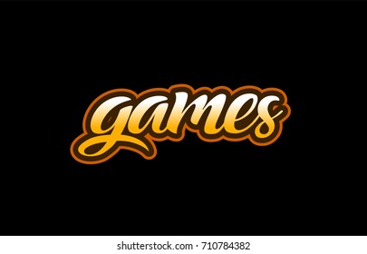 games handwritten text on a black background