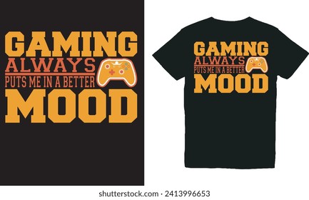 gaming always puts me in a better mood.with patches for t-shirts and other uses