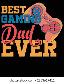 Gaming dad ever t-shirt design