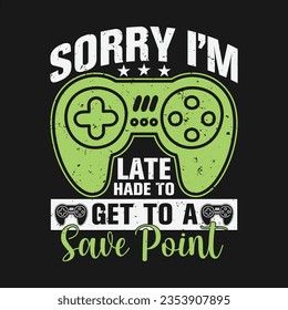 Gaming Design Can Use For t-shirt, Hoodie, Mug, Bag etc. Best Gift idea for game Lover.