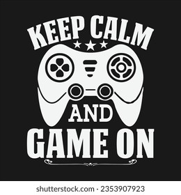 Gaming Design Can Use For t-shirt, Hoodie, Mug, Bag etc. Best Gift idea for game Lover.