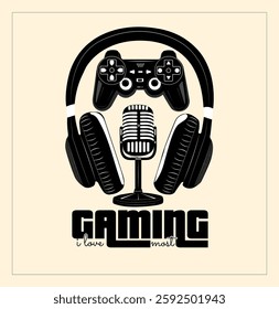 Gaming i love most vector typography design with gaming headphone, joystick, microphone illustrations 